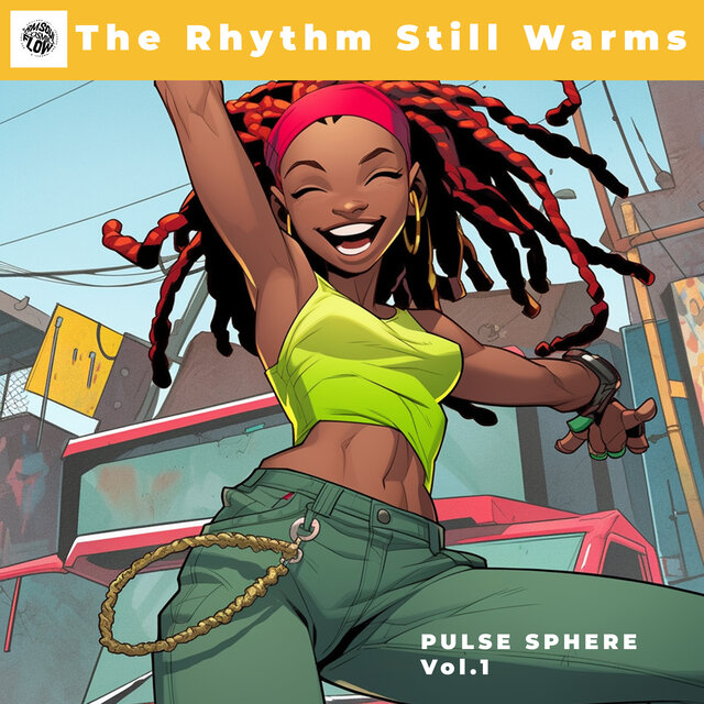 The Rhythm Still Warms  Pulse Sphere Vol.1