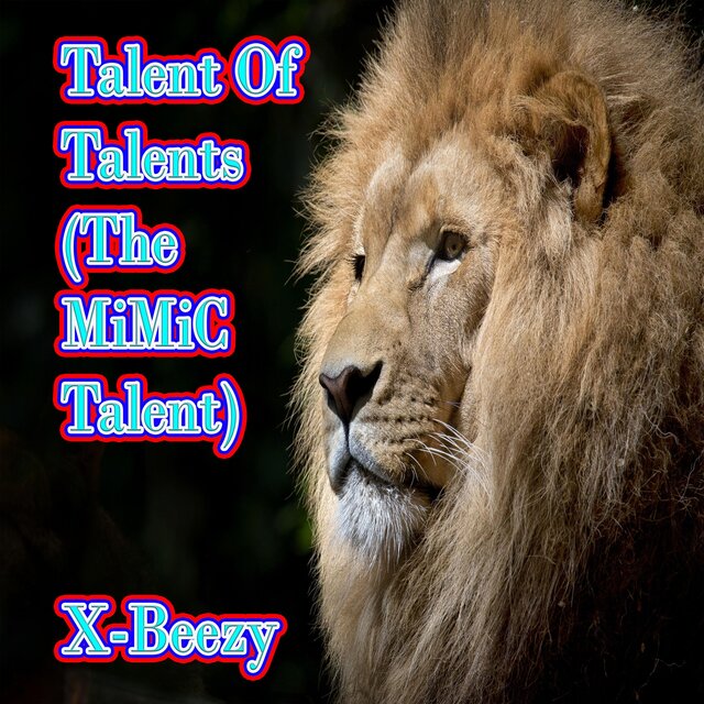 Talent Of Talents (The MiMiC Talent)