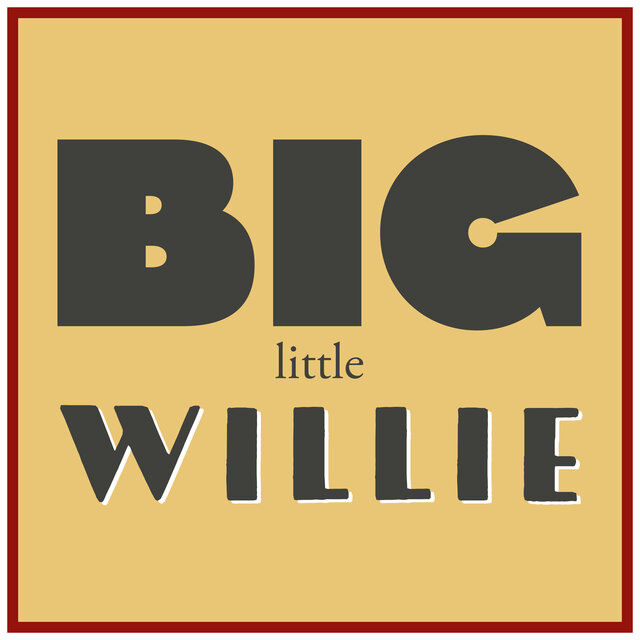 Big Little Willie