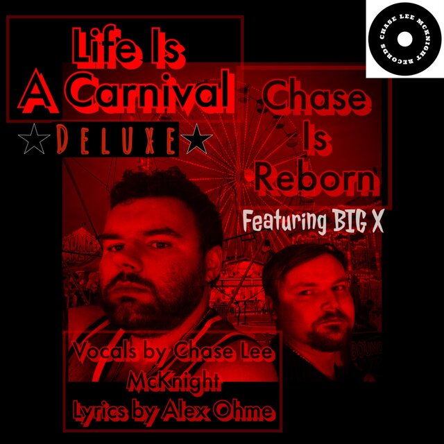 Life Is A Carnival (Deluxe)