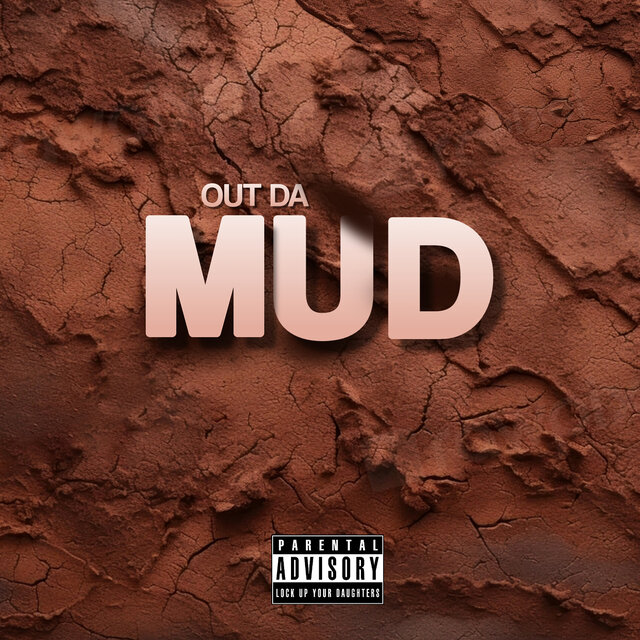 Out da Mud