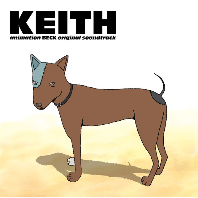 animation BECK (Original Soundtrack) "KEITH"