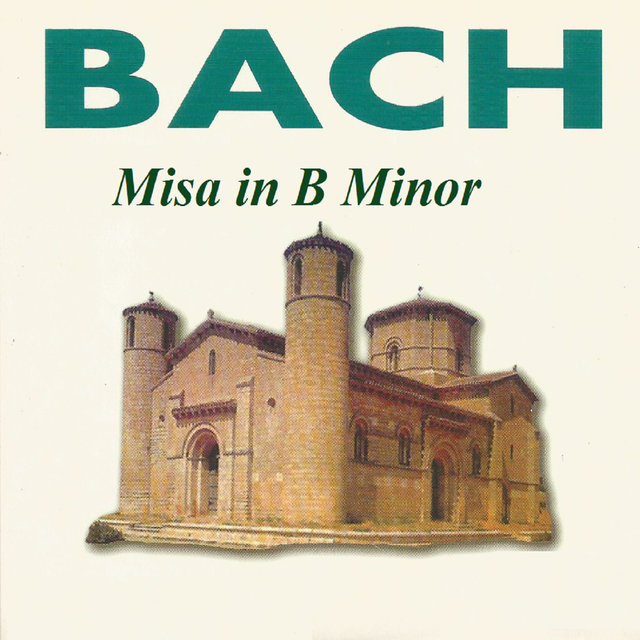 Bach - Misa in B Minor