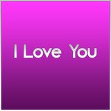I Love You