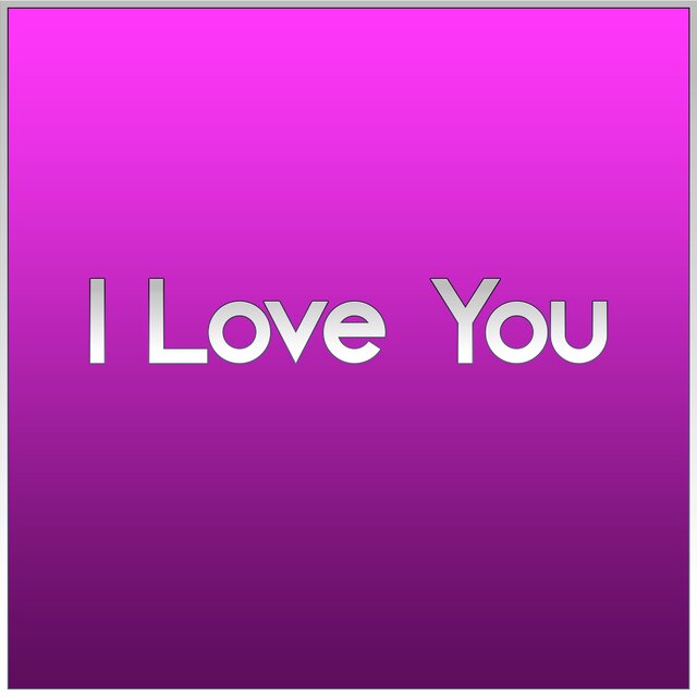 I Love You