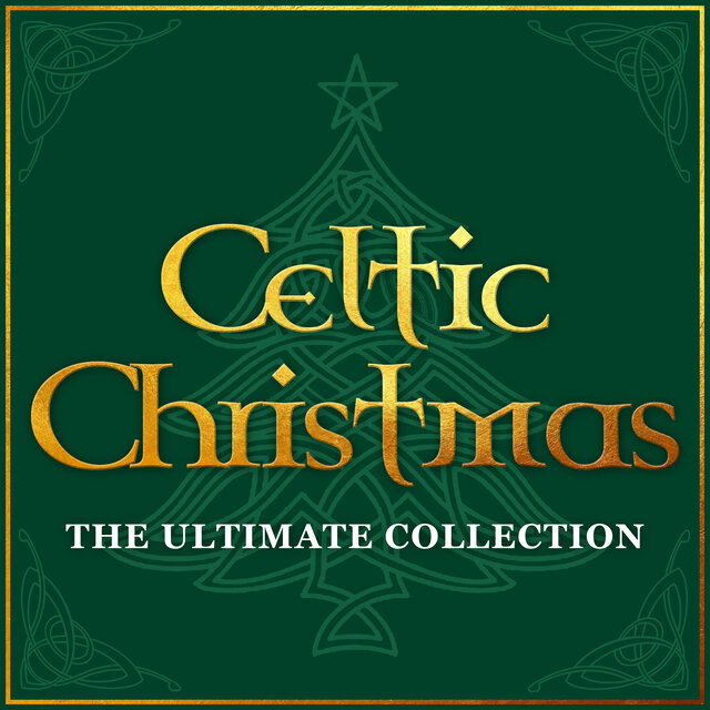 Celtic Christmas - The Ultimate Collection