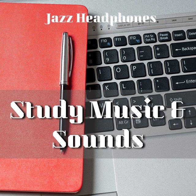Study Music & Sounds (Jazz Headphones)