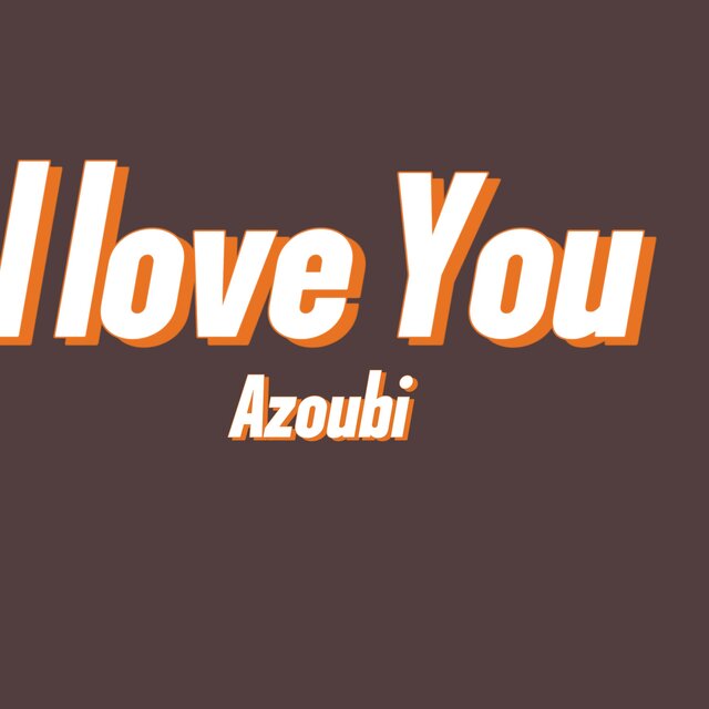 I love you