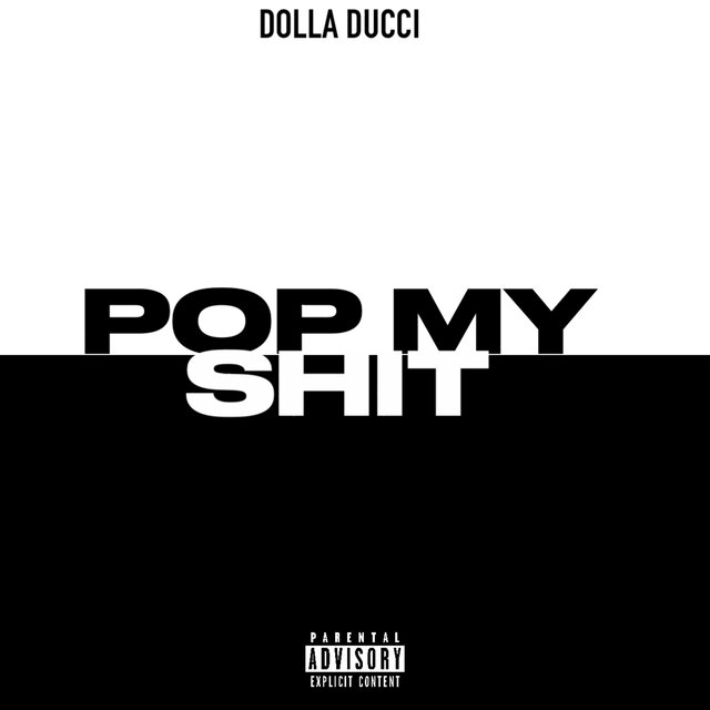 Pop My Shit