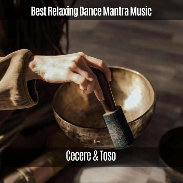 Best Relaxing Dance Mantra Music