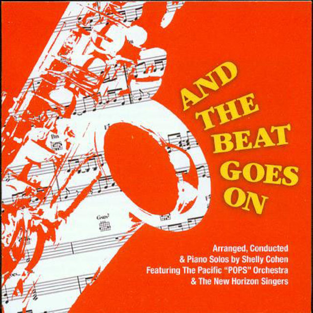 And the Beat Goes On