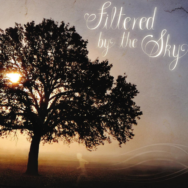 Filtered By the Sky