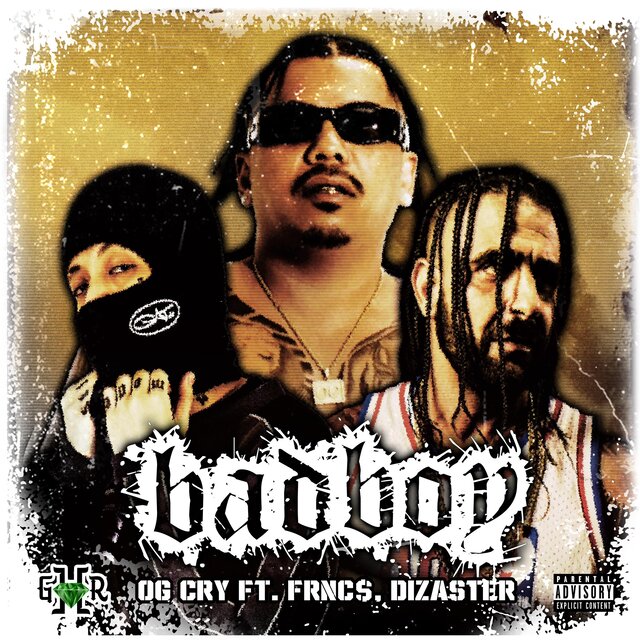 Bad Boy (feat. FRNC$ & Dizaster)