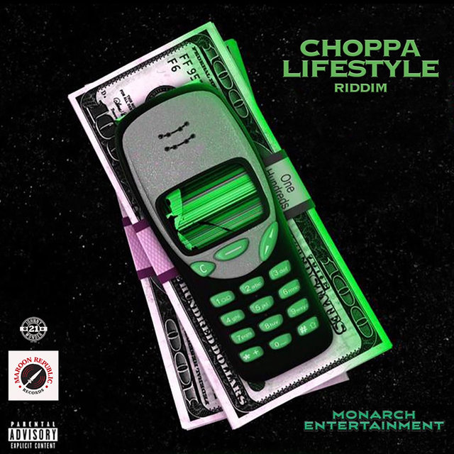 Choppa Lifestyle Riddim