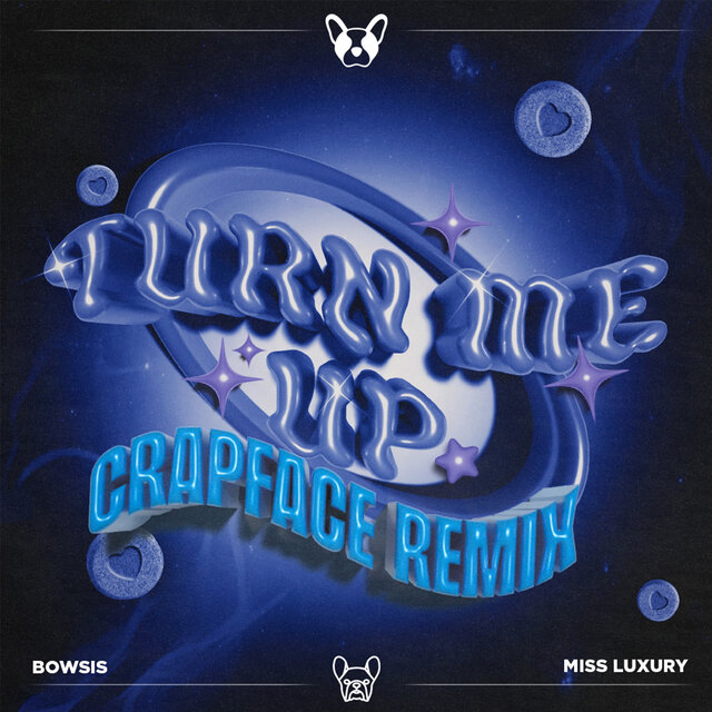 Turn Me Up (Crapface Remix feat. MISS LUXURY)