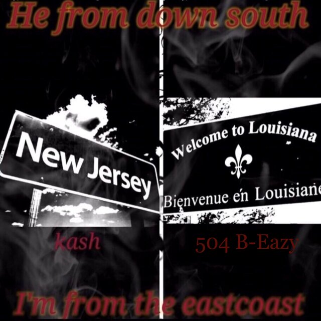 He from Down South I'm from the East Coast