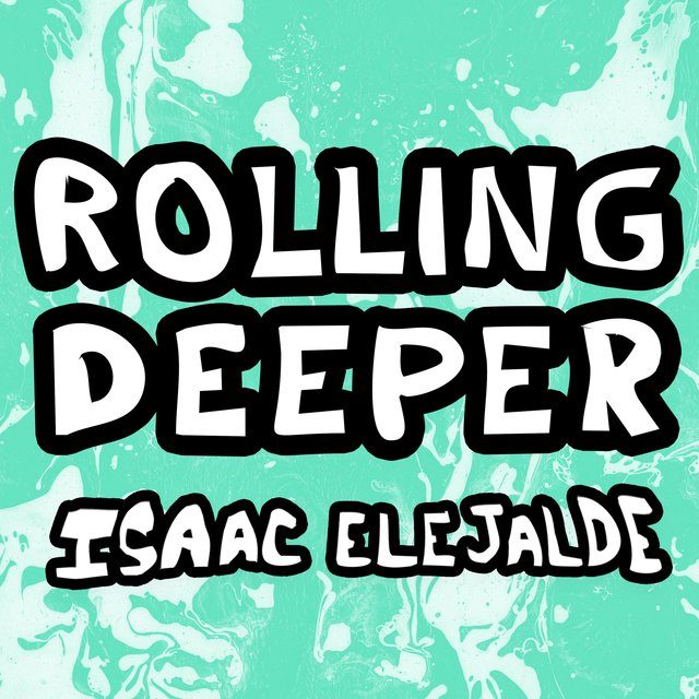 Rolling Deeper