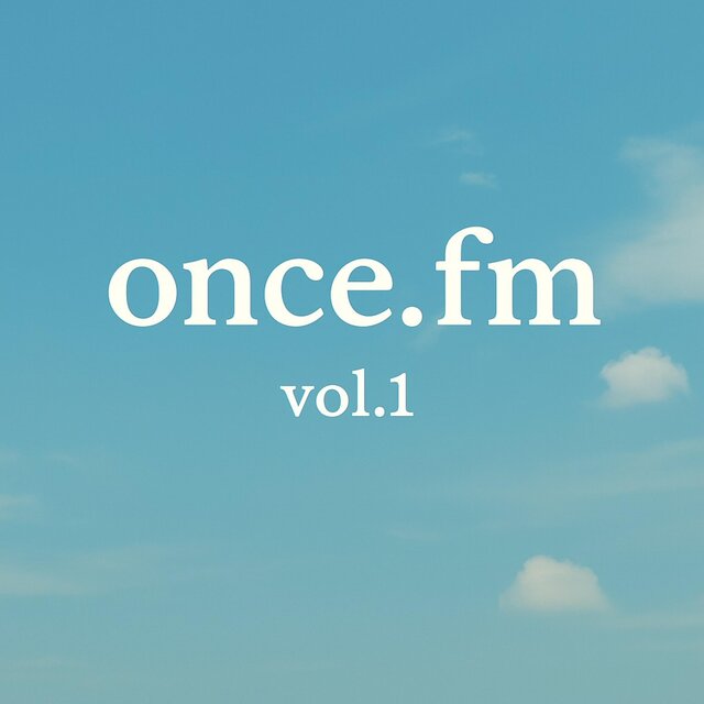 once.fm vol.1 – Sunlight Noise