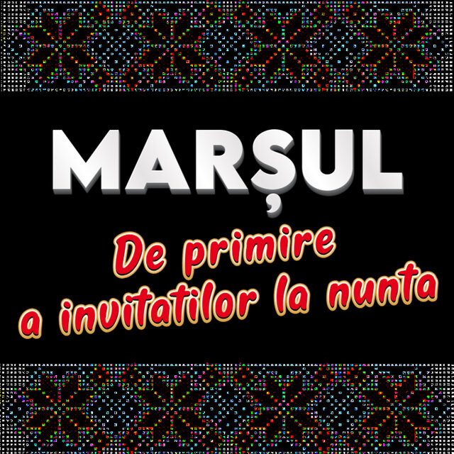 Marșul De Primire A Invitatilor La Nunta (Muzica De Petrecere Pahar Chef Si Voie Buna)