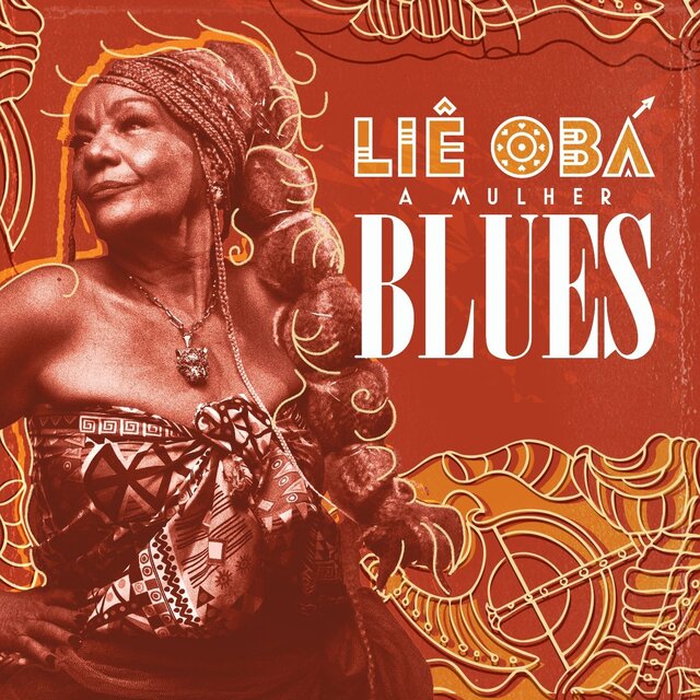 LIÊ OBÁ A MULHER BLUES
