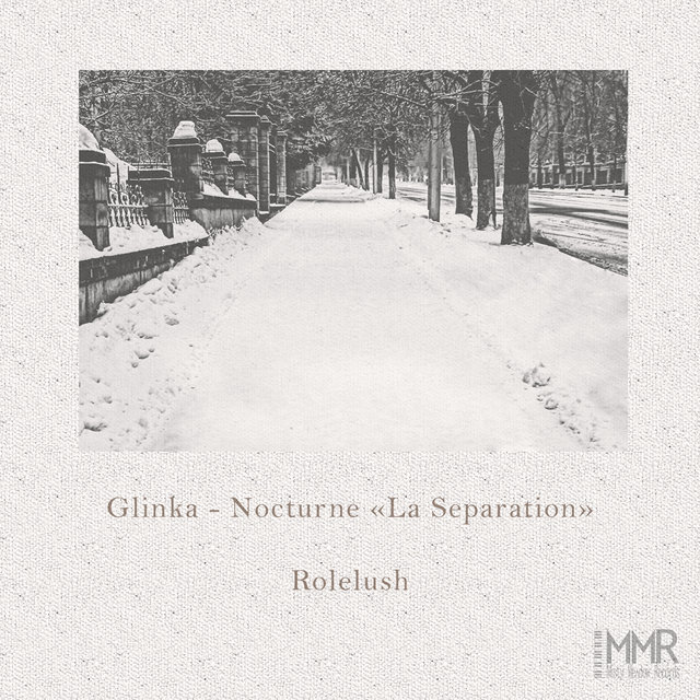 Glinka: Nocturne in F Minor "La Separation"