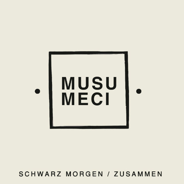 Schwarz Morgen / Zusammen
