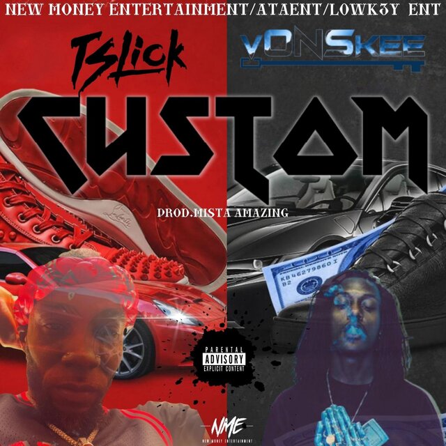 Custom (feat. Von Skee)