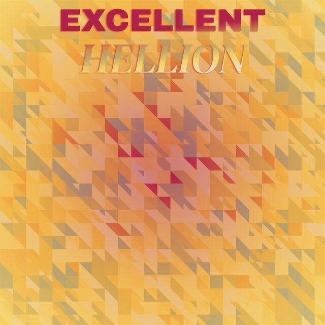 Excellent Hellion