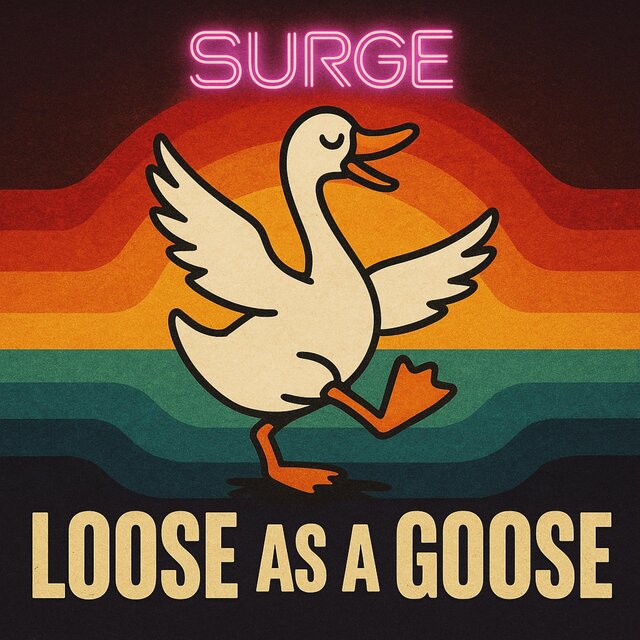 Loose as a Goose