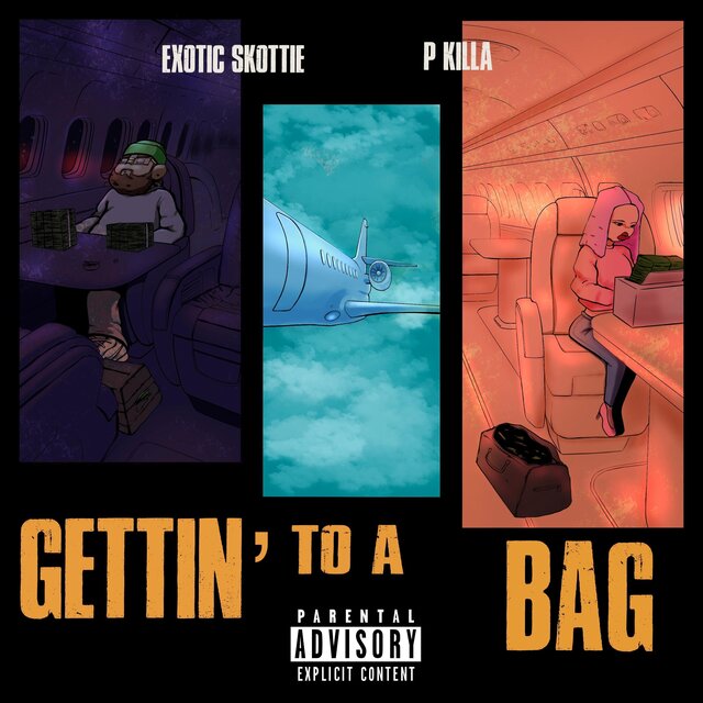 Gettin' To A Bag (feat. P KILLA)