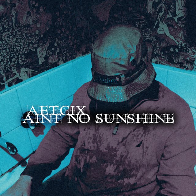 Ain't No Sunshine