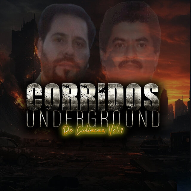 Corridos Underground de Culiacan, Vol. 4
