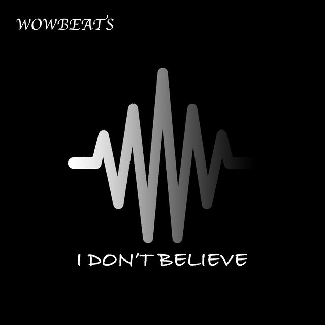 I Don't Believe
