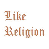 Like Religion