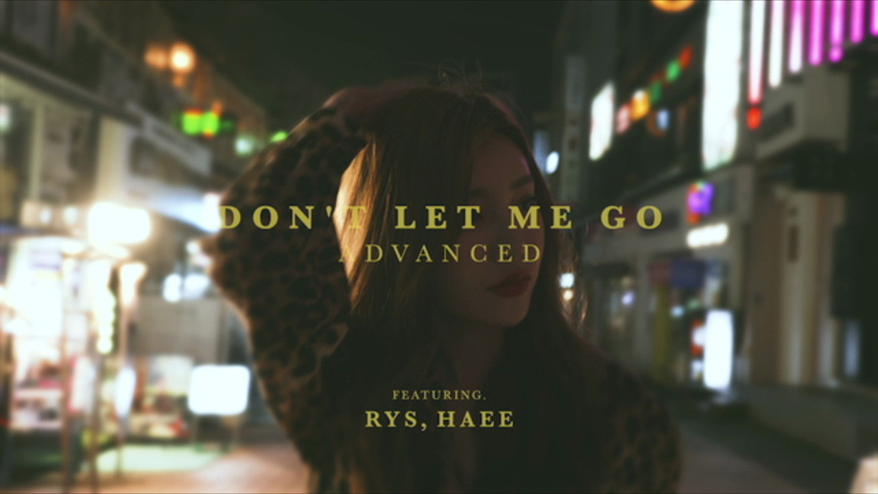 Don't Let Me Go (feat. RYS, Haee)