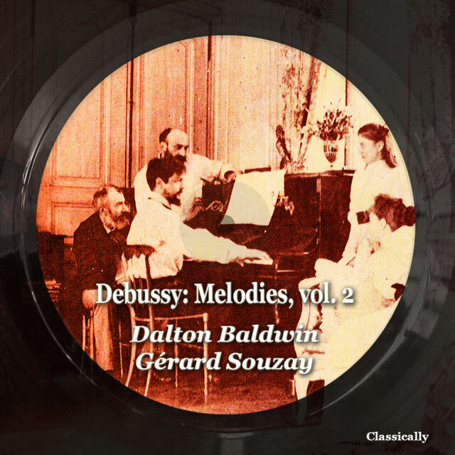 Debussy : melodies, vol. 2