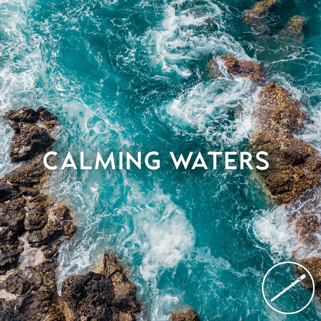 Calming Waters - A Calming Music Set Featuring Beautiful Flute Sounds and Ocean