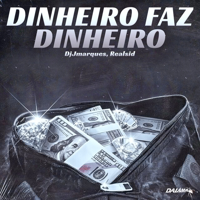 Dinheiro Faz Dinheiro