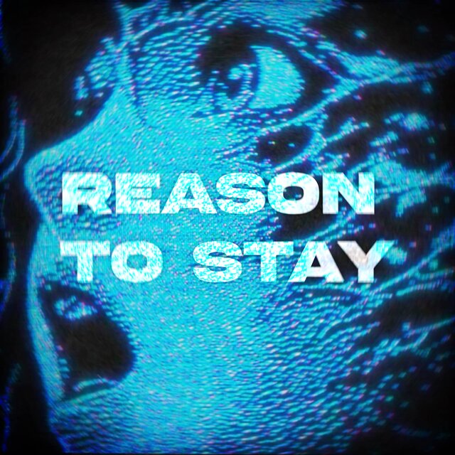 REASON TO LIVE