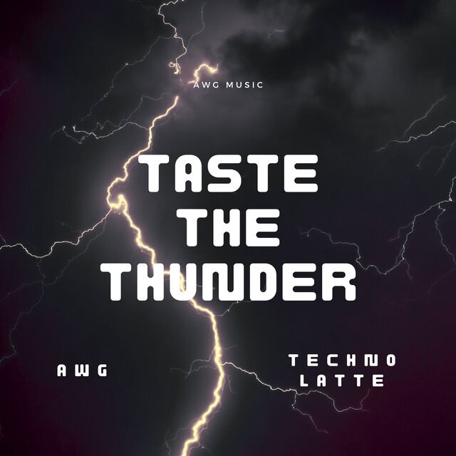 Taste The Thunder