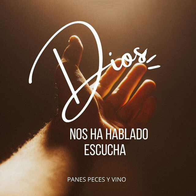 Dios Nos Ha Hablado Escucha