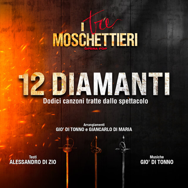 I Tre Moschettieri Opera Pop - 12 Diamanti