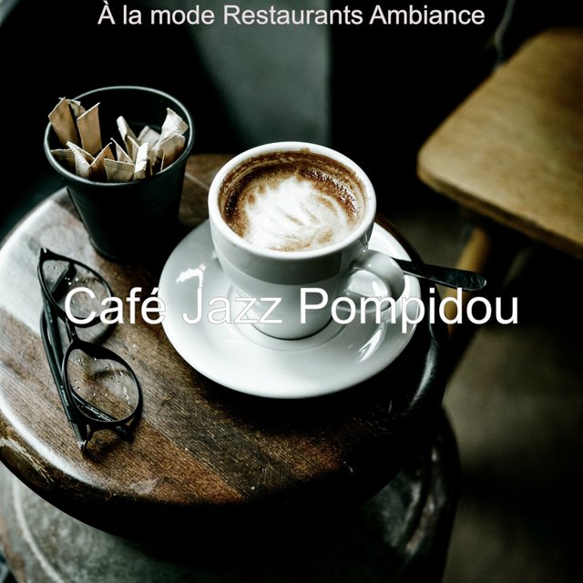 À la mode Restaurants Ambiance