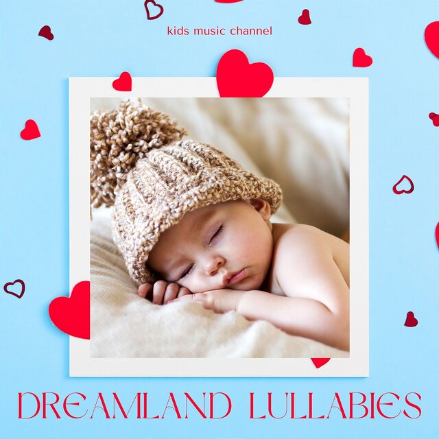 Dreamland Lullabies