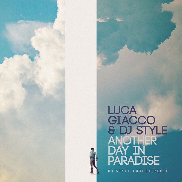 Another Day in Paradise (DJ Style Luxury Remix)