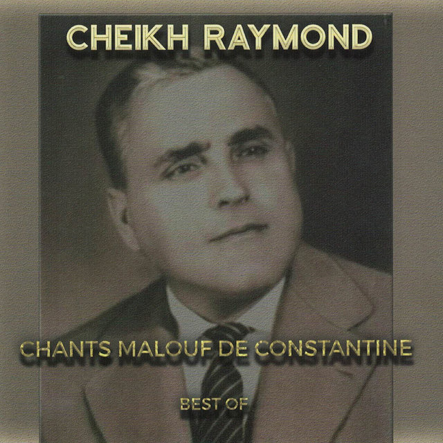 Best of: Chants malouf de Constantine