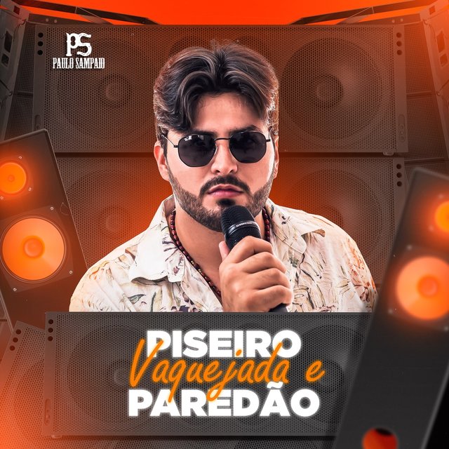 Piseiro, Vaquejada e Paredão