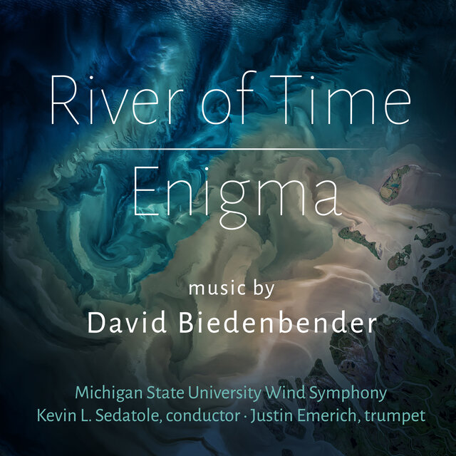 David Biedenbender: Enigma. River of Time