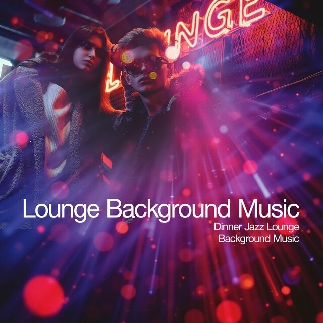 Lounge Background Music