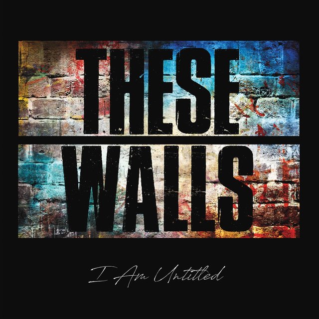 These Walls